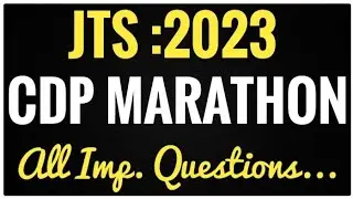 CDP Marathon for JTS.... CLASS -3