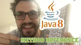 #70 Java 8 Basics - Method Reference
