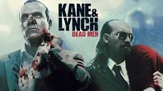 Kane & Lynch: Dead Men - 14 min Gameplay