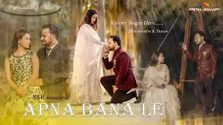 apna banna le ||dharmendra & taniya|| pre-wedding video||NSR DIGITAL GALLERY||wedding ||Nepal||2023