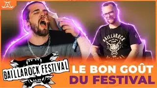 BAILLAROCK FESTIVAL - L'art du bon goût - Inside fest #2