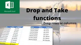 This video explains how to use the DROP and Take Functions in Excel