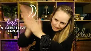 ASMR Fast BUT Gentle & Sensitive Hand Sounds to Send You off to Sleep