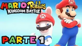 MARIO + RABBIDS Kingdom Battle - Gameplay Español Parte 1 | Reino Champiñon