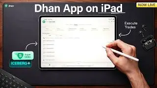 Now Live: Dhan App on iPad | Analyse and Execute Directly From Your iPad