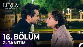 Leyla: Hayat…Aşk…Adalet... 16. Bölüm 2. Tanıtım - 