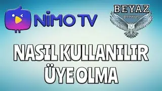 Nimo TV Nedir / Üye Olma / Yayın Açma / Para Kazanma
