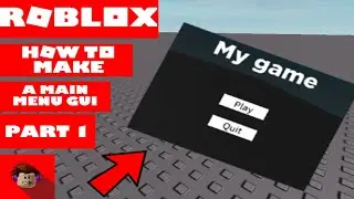 How To Make A Main Menu Gui | Part 1 | Roblox Studio Tutorial