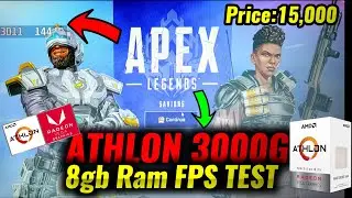 APEX LEGENDS on ATHLON 3000g 8gb Ram NO OC FPS TEST