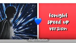 Tonight - Aquariyaz (Speed Up Version) Made By Irany Blub