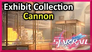 Exhibit Collection - Cannon - Honkai:Star Rail