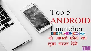 Top 5 Android Launcher || TechZavia