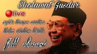 Sholawat Gusdur ( syiir tanpo waton ) sholawat penyejuk hati