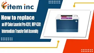 How to replace HP Color LaserJet Pro 4201, MFP 4301 Intermediate Transfer Belt Assembly