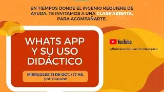 Clase Abierta  - WhatsApp y su uso didáctico