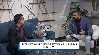 International Circus Festival of Las Vegas is in town