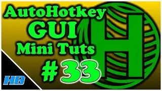 [AHK GUI] AutoHotkey Gui Mini Tut #33 - How To Create A Press / Toggle Button