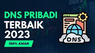 Rekomendasi Layanan DNS Pribadi Terbaik 2023 untuk Kecepatan Akses Internet Stabil dan Aman