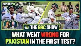 Analyzing Pakistan's miserable display against Bangladesh – GRC Show Episode 10