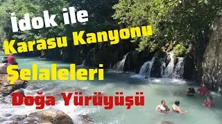 idok ile Mersin Tarsus KARASU KANYONU ŞELALELERİ doğa yürüyüşü