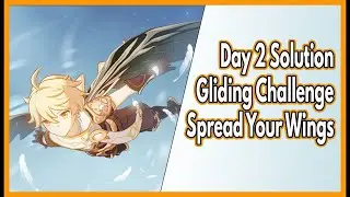 Genshin Impact Event Gliding challenge day 2 . How i complete ?  WOW!!!!!!