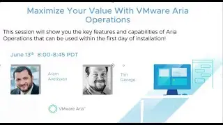 VMware Aria Operations - Maximizing Your Value