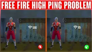 Free Fire High Ping Problem Solution || Ping Problem In Free Fire - Free Fire High Ping Problem 2021