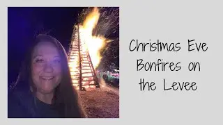 Bonfires on the Levee near Lutcher, Louisiana