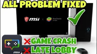 HOW TO FIX FREE FIRE GAME CRASH IN MSI APP PLAYER AND BLUESTRACKS FOR ALL VERSION 100%