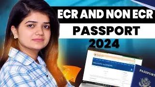 ECR Or Non ECR Passport 2024|Difference Between ECR Or Non ECR Passport