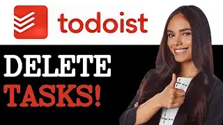 How To Delete Completed Tasks In Todoist (2025)