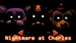 Nightmare at Charles - Night 1 (Noche 1)