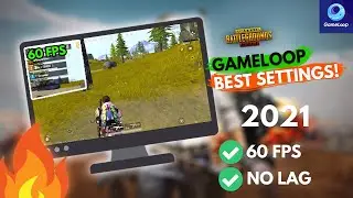 Gameloop Best Settings 2021 - (New 7.1) - For Low End PC (60 FPS SMOOTH GAMEPLAY!)