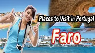 Places to Visit in Portugal : Faro ( Stunning nature,Quiet surroundings)