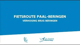 Verhoging brug Beringen - Fietsomleiding Paal-Beringen