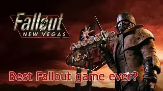 Is Fallout New Vegas the best in the franchise? | Toasty's Two Cents