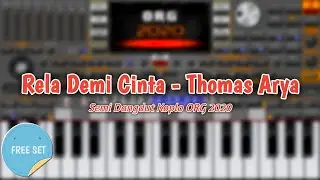 Rela Demi Cinta - Thomas Arya Versi ORG 2020 VIP Sofeh Sunrise SET GRATIS