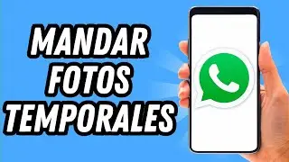 How to send temporary photos on WhatsApp (COMPLETE GUIDE)