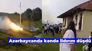 Xoşbulaq kəndinə ildırım düşdü, elektrik xətti sıradan çıxdı