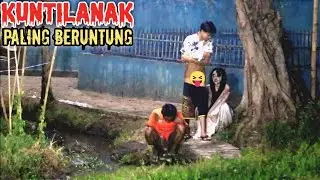 Kuntilanak Paling Beruntung || Kompilasi Prank  Hantu Bikin Ngakak 🤣🤣 || Funny Ghost Prank