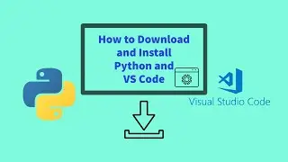How to download and install Python and VS Code | CodeWithAJ