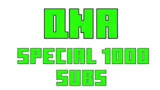 QNA OPENED SPECIAL 1000 SUBS!!