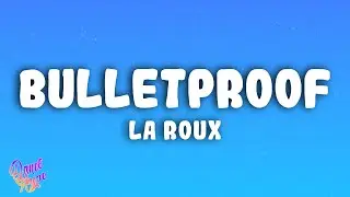 La Roux - Bulletproof