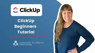 ClickUp Tutorial For Beginners