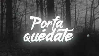 Anthrés - Porfa Quédate