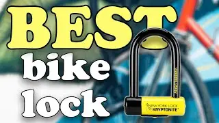 Top 10 Best Bike Locks in 2023