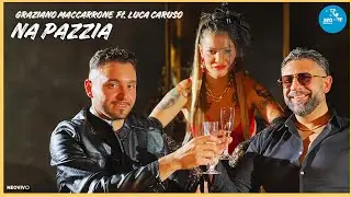 Graziano Maccarrone Ft. Luca Caruso - Na pazzia ( Ufficiale 2024 )