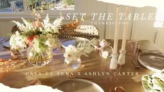 casa de suna x ashlyn carter | set the table series | thanksgiving inspiration