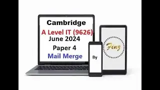 A Level IT 9626 June 2024 Paper 4 - Mail merge