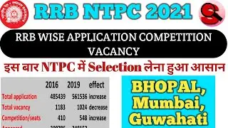 RRB NTPC BHOPAL MUMBAI GUWAHATI CUT OFF 2021 | RRB expected cut off 2021 | zone wise application
